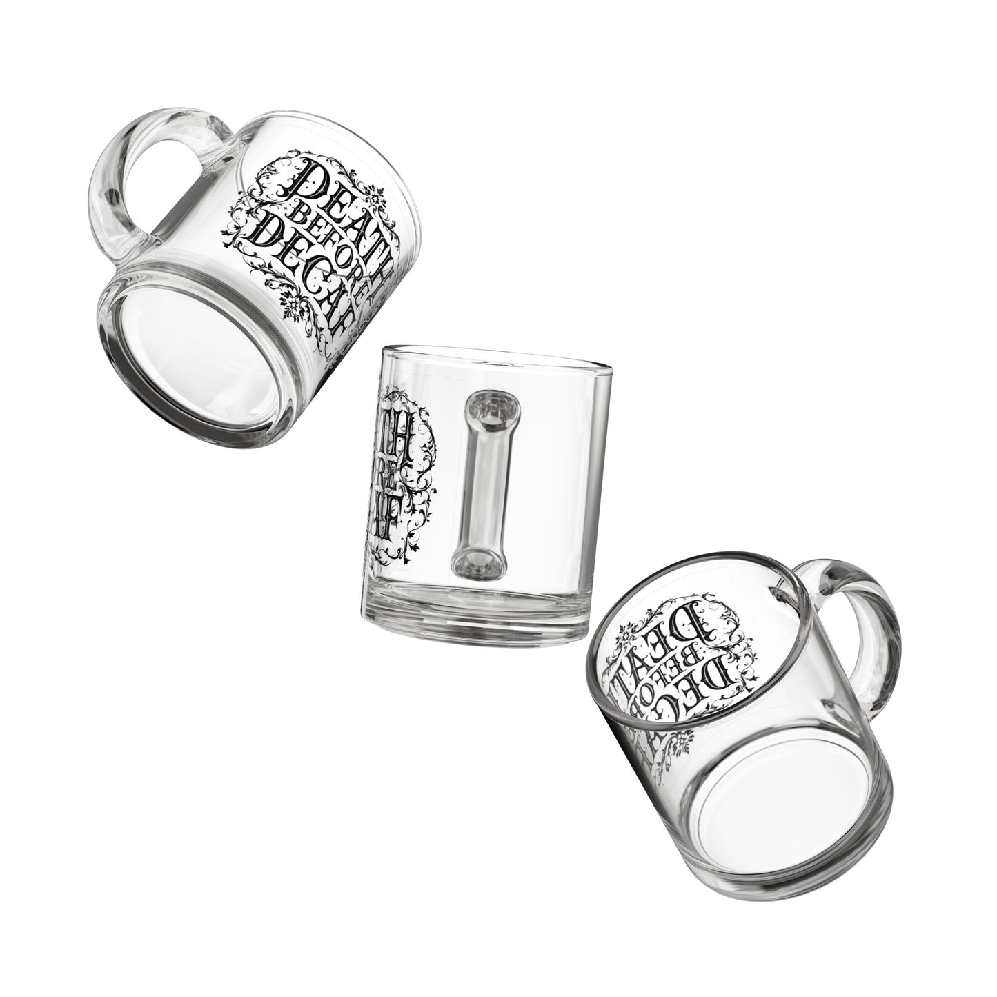 Glass Mug - Death Before Decaf Quote 10oz