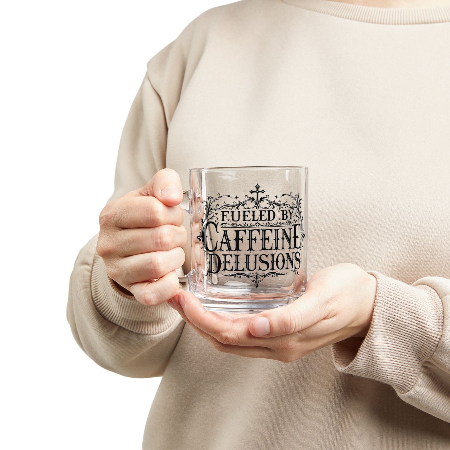Fueled by Caffeine Delusions Glass Mug - 10oz Coffee Cup for Coffee Lovers